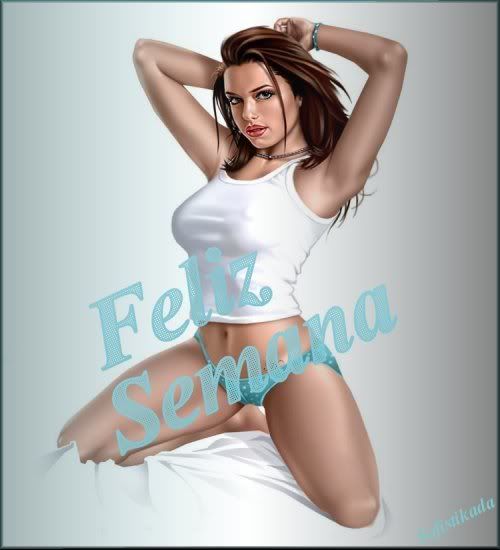 sexy2fsemana.jpg feliz semana picture by sofistikada_album