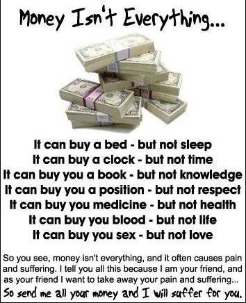 money is not everythings