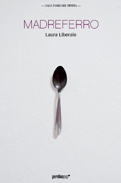 Madreferro - Laura Liberale Madreferro - Laura Liberale