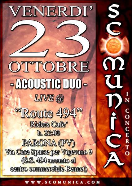 Live @ ''ROUTE 494 Riders' Cafè'', Parona (PV), venerdì 23/10/09