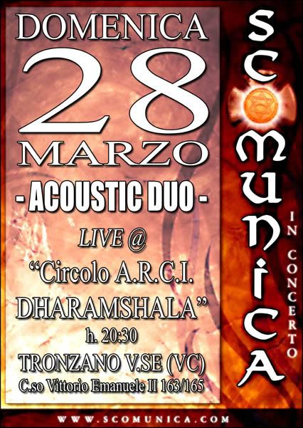 Live @ Circolo A.R.C.I. DHARAMSHALA, Tronzano Vercellese (VC), domenica 28/03/10 ore 20,30