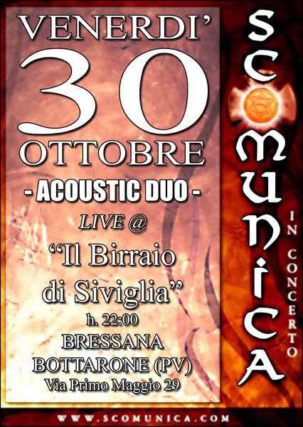 Live @ IL BIRRAIO DI SIVIGLIA, Bressana Bottarone (PV), venerdì 30/10/09 ore 22
