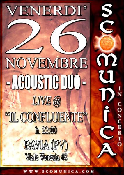 Live @ IL CONFLUENTE, Pavia (PV), venerdì 26/11/10 ore 22