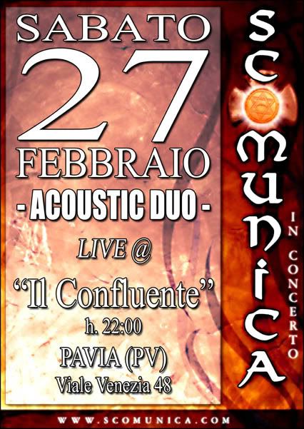 Live @ IL CONFLUENTE, Pavia (PV), sabato 27/02/10 ore 22