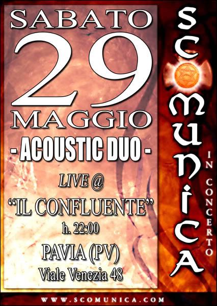 Live @ IL CONFLUENTE, Pavia (PV), sabato 29/05/10 ore 22