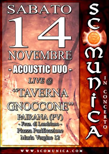 Live @ Taverna GNOCCONE, Pairana (PV), sabato 14/11/09 ore 22