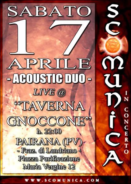 Live @ TAVERNA GNOCCONE, Pairana (PV), sabato 17/04/10 ore 22