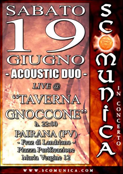 Live @ TAVERNA GNOCCONE, Pairana (PV), sabato 19/06/10 ore 22