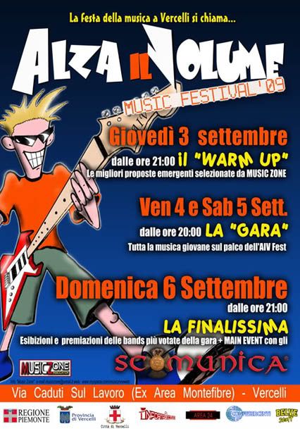 Live @ ALZA IL VOLUME - MUSIC FESTIVAL, Vercelli (VC), domenica 06/09/09