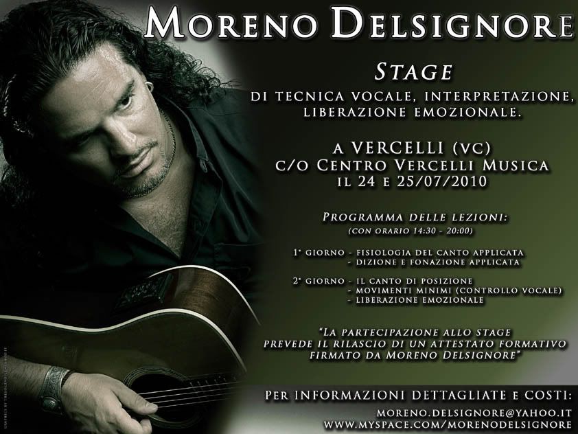 Moreno Delsignore - Stage di Tecnica Vocale - Vercelli (VC) - 24-25/07/10